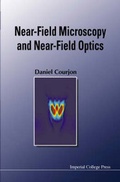 Cover: Near-field Microscopy And Near-field Optics - Imperial College Press