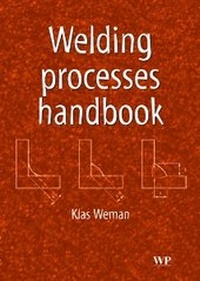 Enlarge image Cover: Welding Processes Handbook - Woodhead Publishing Ltd
