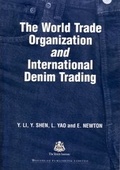 Cover: The World Trade Organization and International Denim Trading - Woodhead Publishing Ltd