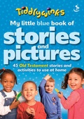Cover: My Little Blue Book of Stories and Pictures (Old Testament) - Scripture Union Publishing