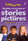 Cover: My Little Purple Book of Stories & Pictures (Old Testament) - Scripture Union Publishing
