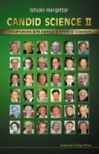 Enlarge image Cover: Candid Science Ii: Conversations With Famous Biomedical Scientists - Imperial College Press