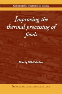 Enlarge image Cover: Improving the thermal Processing of Foods - Woodhead Publishing Ltd