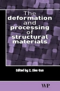 Enlarge image Cover: The Deformation and Processing of Structural Materials - Woodhead Publishing Ltd