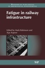 Cover: Fatigue in Railway Infrastructure - Woodhead Publishing Ltd