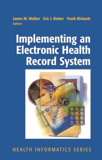 Enlarge image Cover: Implementing an Electronic Health Record System - Springer