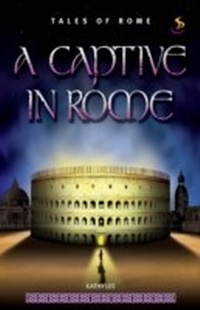 Enlarge image Cover: captive in Rome - SCRIPTURE UNION