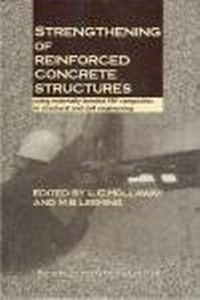 Enlarge image Cover: Strengthening of Reinforced Concrete Structures - Woodhead Publishing Ltd