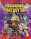 Cover: The Complete Book of Drawing Fantasy Art - Arcturus