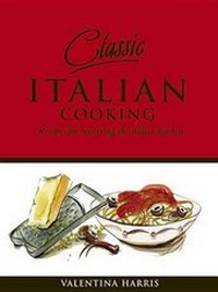 Enlarge image Cover: Classic Italian Cooking - MQ Publications Ltd