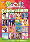 Cover: Mosaic: Celebrations - Scripture Union Publishing