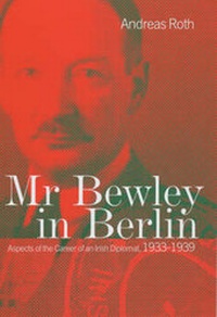 Abbildung von: Mr. Bewley in Berlin - Four Courts Press Ltd