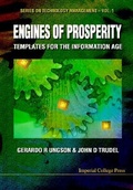 Cover: Engines Of Prosperity: Templates For The Information Age - Imperial College Press