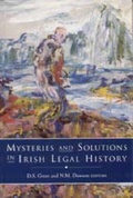 Cover: Mysteries and Solutions in Irish Legal History - Four Courts Press Ltd