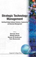 Cover: Strategic Technology Management: Building Bridges Between Sciences, Engineering And Business Management - Imperial College Press