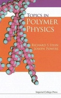 Cover: Topics In Polymer Physics - Imperial College Press