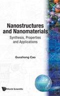 Cover: Nanostructures And Nanomaterials: Synthesis, Properties And Applications - Imperial College Press