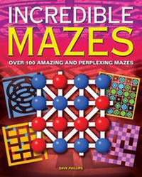 Enlarge image Cover: Incredible Mazes - Arcturus