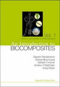 Enlarge image Cover: Introduction To Biocomposites, An - Imperial College Press