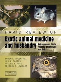 Abbildung von: Rapid Review of Exotic Animal Medicine and Husbandry - Manson Publishing Ltd