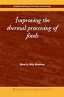 Cover: Improving the thermal Processing of Foods - Woodhead Publishing