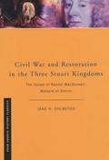 Cover: Civil War and Restoration in the Three Stuart Kingdoms - Four Courts Press Ltd