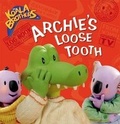 Cover: Archie's Loose Tooth - Ragged Bears