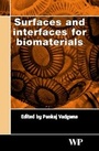 Cover: Surfaces and Interfaces for Biomaterials - Woodhead Publishing Ltd