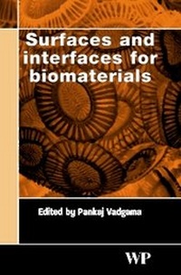 Enlarge image Cover: Surfaces and Interfaces for Biomaterials - Woodhead Publishing Ltd