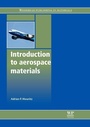 Cover: Introduction to Aerospace Materials - Woodhead Publishing Ltd