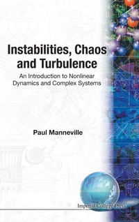 Enlarge image Cover: Instabilities, Chaos And Turbulence: An Introduction To Nonlinear Dynamics And Complex Systems - Imperial College Press