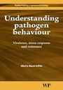 Cover: Understanding Pathogen Behaviour - Woodhead Publishing Ltd
