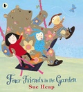Cover: Four Friends In The Garden - Walker Books Ltd