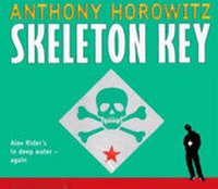 Enlarge image Cover: Alex Rider 3 Cd: Skeleton Key - Walker Books Ltd