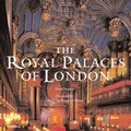 Cover: The Royal Palaces of London - Merrell Publishers Ltd