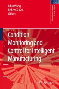 Abbildung von: Condition Monitoring and Control for Intelligent Manufacturing - Springer
