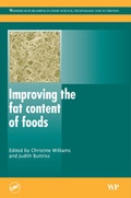 Cover: Improving the Fat Content of Foods - Woodhead Publishing Ltd