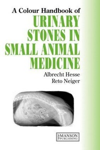 Abbildung von: Urinary Stones in Small Animal Medicine - Manson Publishing Ltd
