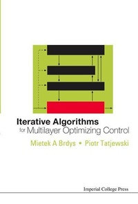 Enlarge image Cover: Iterative Algorithms For Multilayer Optimizing Control - Imperial College Press