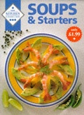 Cover: Soups and Starters - J B Fairfax  Press Pty Ltd