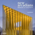 Cover: New Arcadians: Emerging UK Architects - Merrell Publishers Ltd