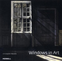 Enlarge image Cover: Windows in Art - Merrell Publishers Ltd