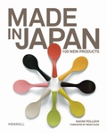 Cover: Made in Japan: 100 New Products - Merrell Publishers Ltd