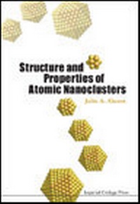Enlarge image Cover: Structure And Properties Of Atomic Nanoclusters - Imperial College Press