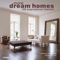 Cover: More Dream Homes - Merrell Publishers Ltd