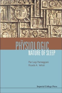 Abbildung von: Physiologic Nature Of Sleep, The - Imperial College Press