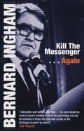 Cover: Kill the Messenger...Again - Politico's Publishing Ltd