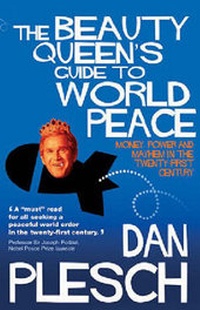 Enlarge image Cover: The Beauty Queen's Guide to World Peace - Politico's Publishing Ltd
