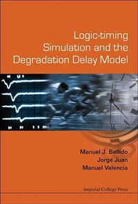 Enlarge image Cover: Logic-timing Simulation And The Degradation Delay Model - Imperial College Press