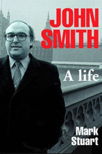 Enlarge image Cover: John Smith - Politico's Publishing Ltd